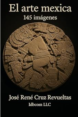 El arte Mexica