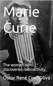 Marie Curie: Short biographies