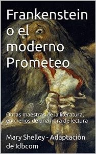 Frankenstein o el moderno Prometeo