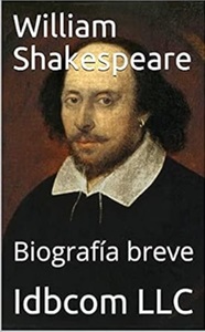 William Shakespeare : Biografía breve