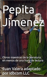Pepita Jimenez: Resumen de la obra maestra