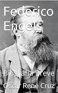 Federico Engels: Biografía Breve