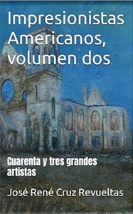 Impresionistas Americanos: volumen dos